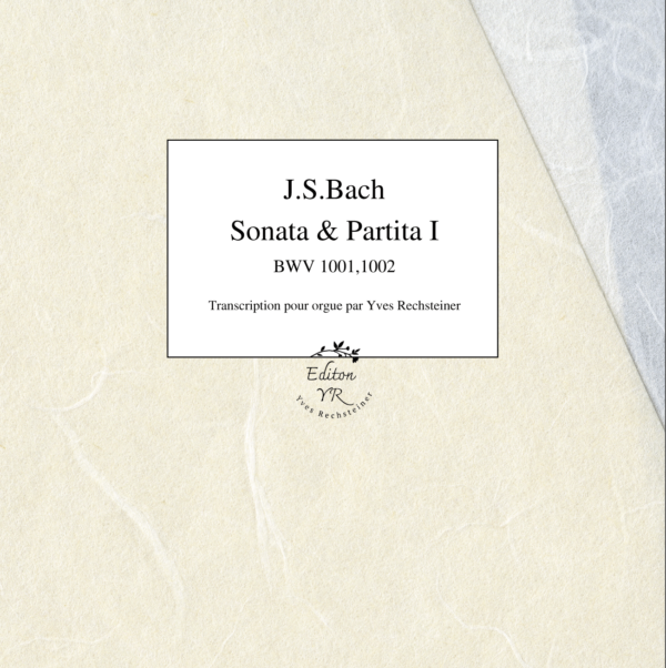 J.S.Bach: Sonata & Partita I BWV1001,1002